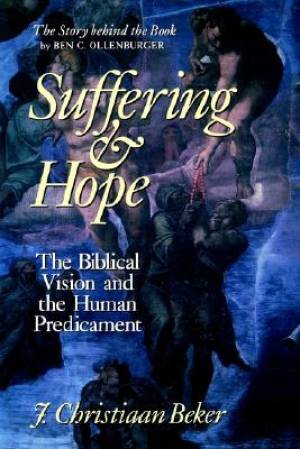 Suffering and Hope By J Christiaan Beker (Paperback) 9780802807229