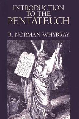 Introduction to the Pentateuch By R N Whybray (Paperback)