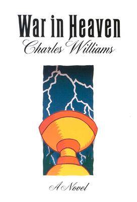 War in Heaven By Charles Williams (Paperback) 9780802812193