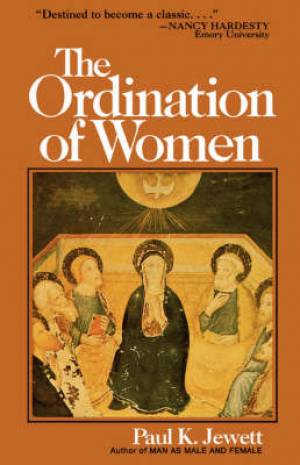 Ordination Of Women By Paul King Jewett (Paperback) 9780802818508