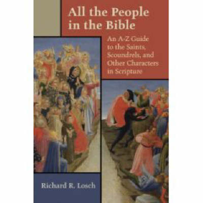 All The People In The Bible By Richard R Losch (Paperback)