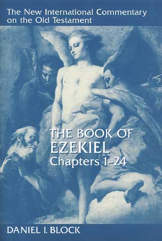 Ezekiel Chap 1-24 New International Commentary on the Old Testament