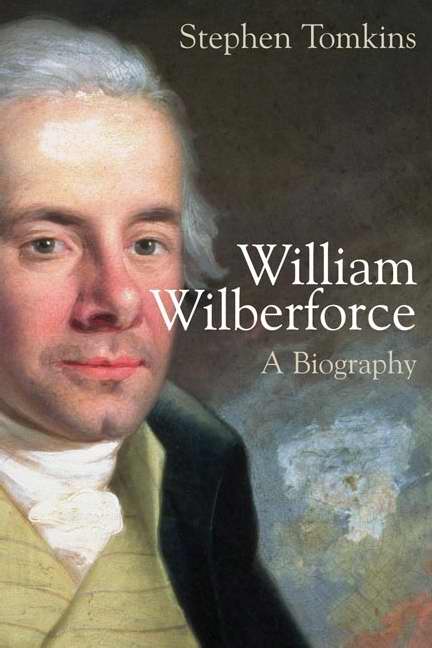 William Wilberforce A Biography By Tomkins Stephen (Paperback)