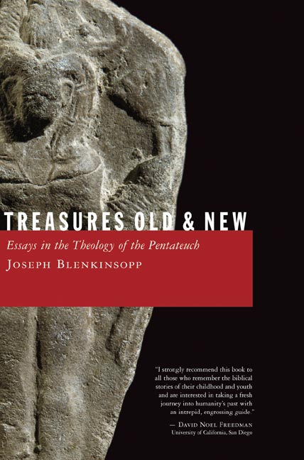 Treasures Old And New Essays in the Theology of the Pentateuch