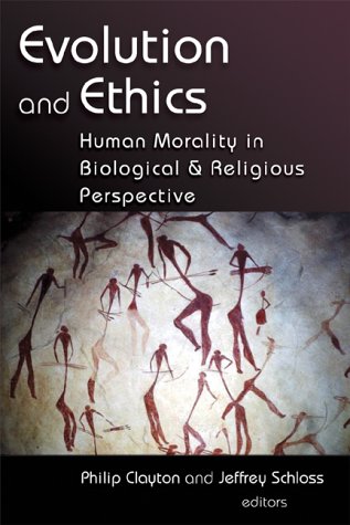 Evolution and Ethics Human Morality (Paperback) 9780802826954