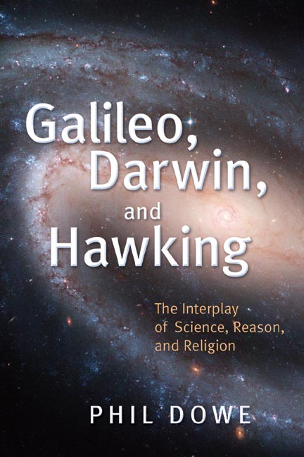 Galileo Darwin and Hawking By Phil Dowe (Paperback) 9780802826961