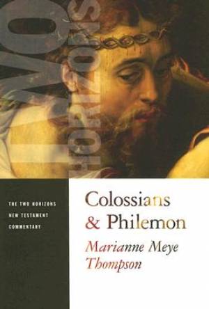 Colossians & Philemon Two Horizons Commentary (Paperback)