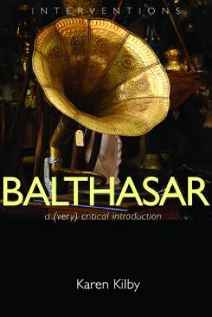 Balthasar By Karen Kilby (Paperback) 9780802827388