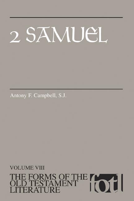 2 Samuel Forms of the Old Testament Literature By Antony F Campbell