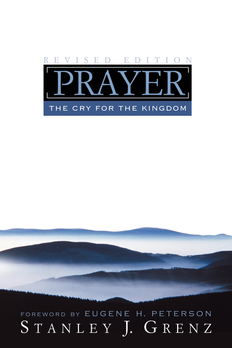 Prayer The Cry for the Kingdom By Grenz (Paperback) 9780802828477