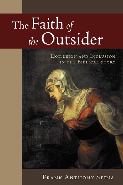 The Faith of the Outsider Exclusion and Inclusion in the Biblical Sto