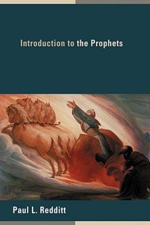 Introduction to the Prophets By Paul L Redditt (Paperback)