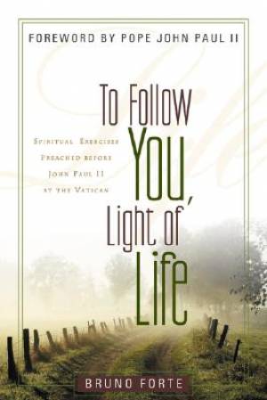 To Follow You Light Of Life