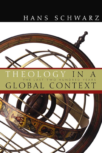 Theology In A Global Context The Last Two Hundred Years (Paperback)