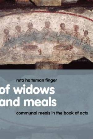 Of Widows and Meals By Reta Halteman Finger (Paperback) 9780802830531