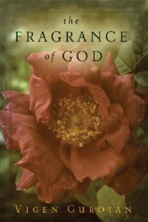 Fragrance Of God By Vigen Guroian (Paperback) 9780802830760