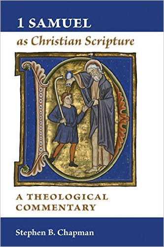 1 Samuel as Christian Scripture By Stephen B Chapman (Paperback)