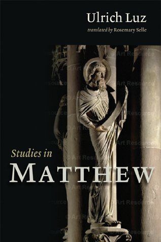 Studies In Matthew By Ulrich Luz (Paperback) 9780802839640