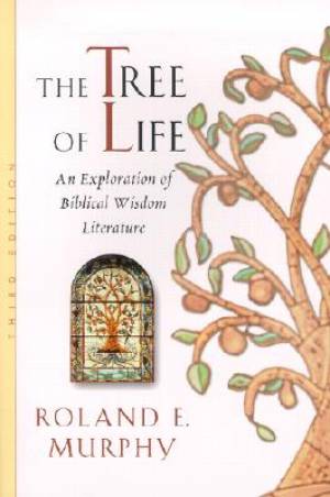 The Tree of Life By Roland E Murphy (Paperback) 9780802839657