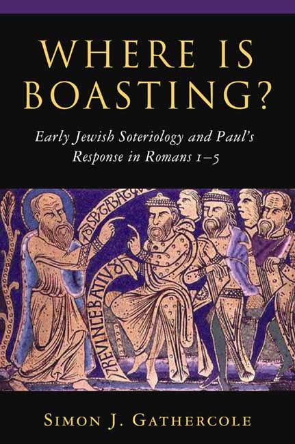 Where Is Boasting By Simon J Gathercole (Hardback) 9780802839916