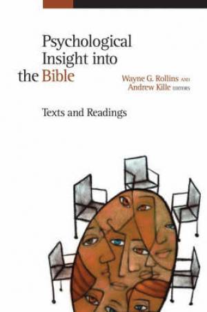 Psychological Insight Into The Bible By Rollins & Killie