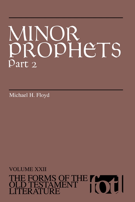 Minor Prophets Pt 2 Forms of the Old Testament Literature (Paperback)