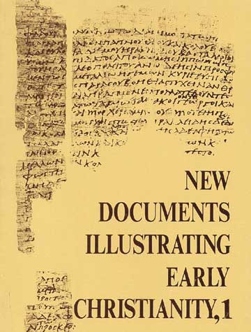 New Documents Illustrating Early Christianity Volume 1 By Llewelyn