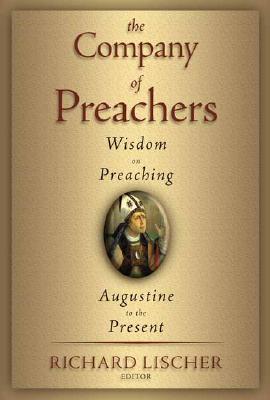 Company of Preachers By R Lischer (Paperback) 9780802846099