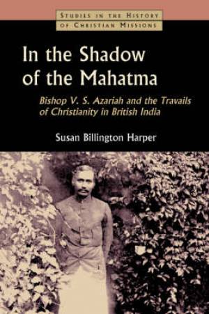 In The Shadow Of The Mahatma By Susan Billington Harper (Paperback)