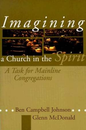 Imagining A Church In The Spirit