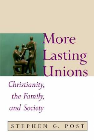 More Lasting Unions