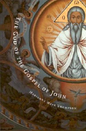 The God Of The Gospel Of John By Thompson (Paperback) 9780802847348