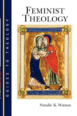 Feminist Theology By Natalie K Watson (Paperback) 9780802848284