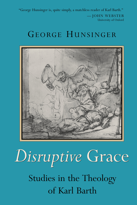 Disruptive Grace By Hunsinger (Paperback) 9780802849403