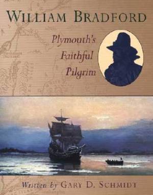 William Bradford By Schmidt (Paperback) 9780802851482