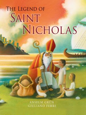 The Legend of Saint Nicholas By Anselm Grun (Hardback) 9780802854346