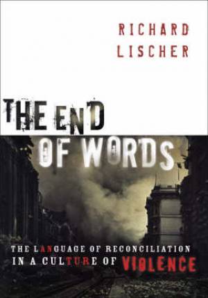 End of Words By Richard Lischer (Paperback) 9780802862808