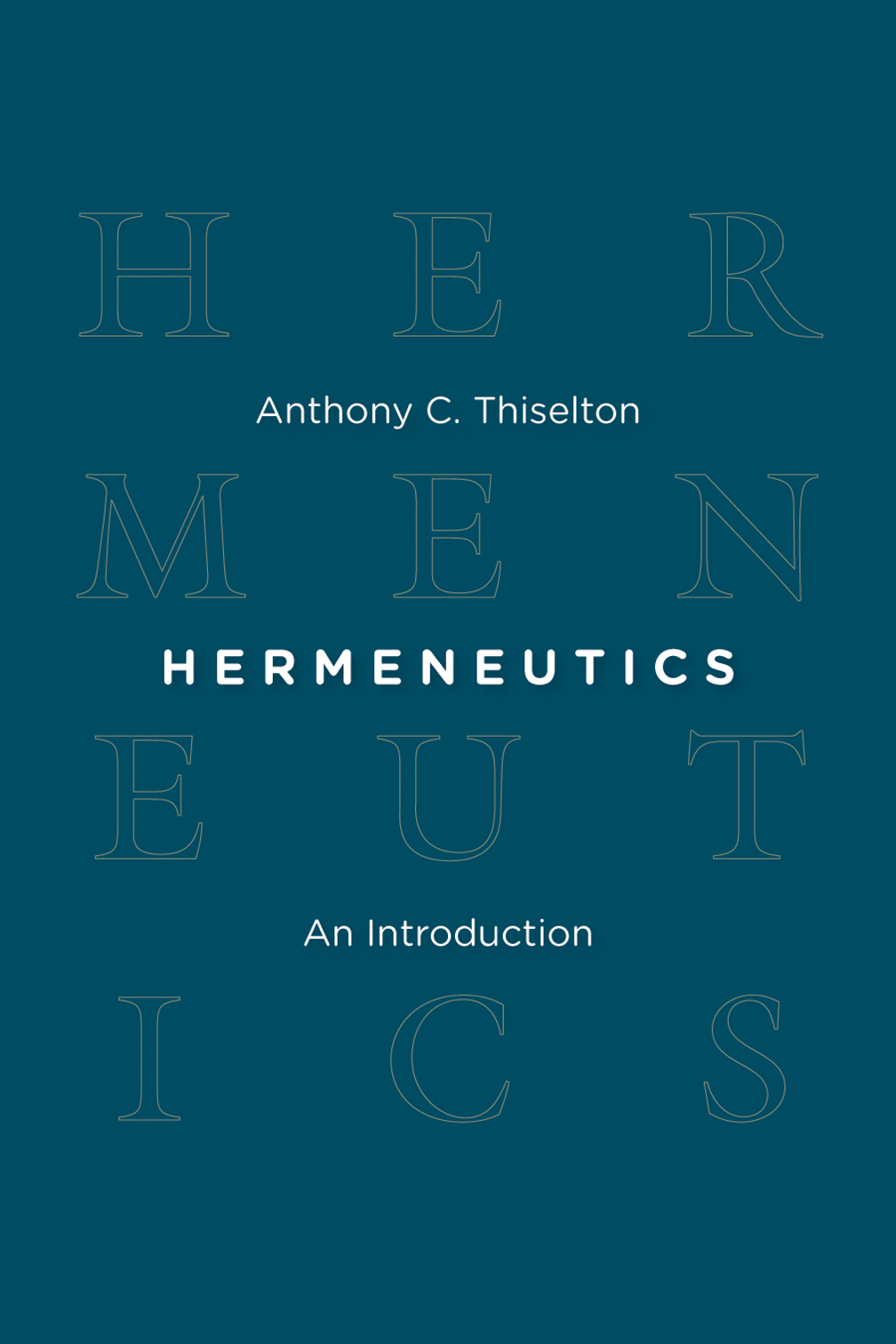 Hermeneutics By Anthony C Thiselton (Paperback) 9780802864109