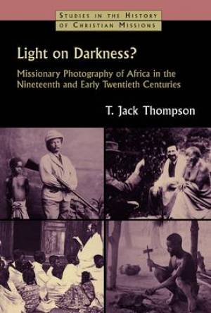 Light on Darkness By T Jack Thompson (Paperback) 9780802865243