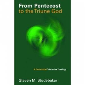 From Pentecost to the Fellowship of the Triune God (Paperback)