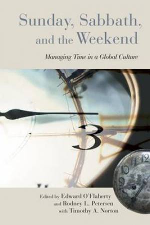 Sunday Sabbath and the Weekend (Paperback) 9780802865830