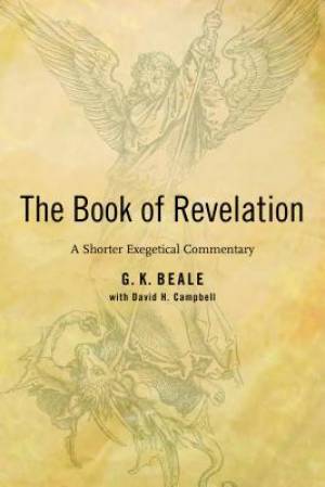 The Revelation By David Campbell Gregory Beale (Paperback)