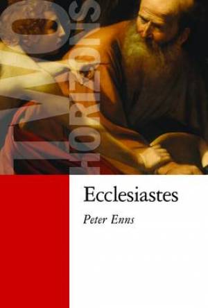 Ecclesiastes By Peter Enns (Paperback) 9780802866493