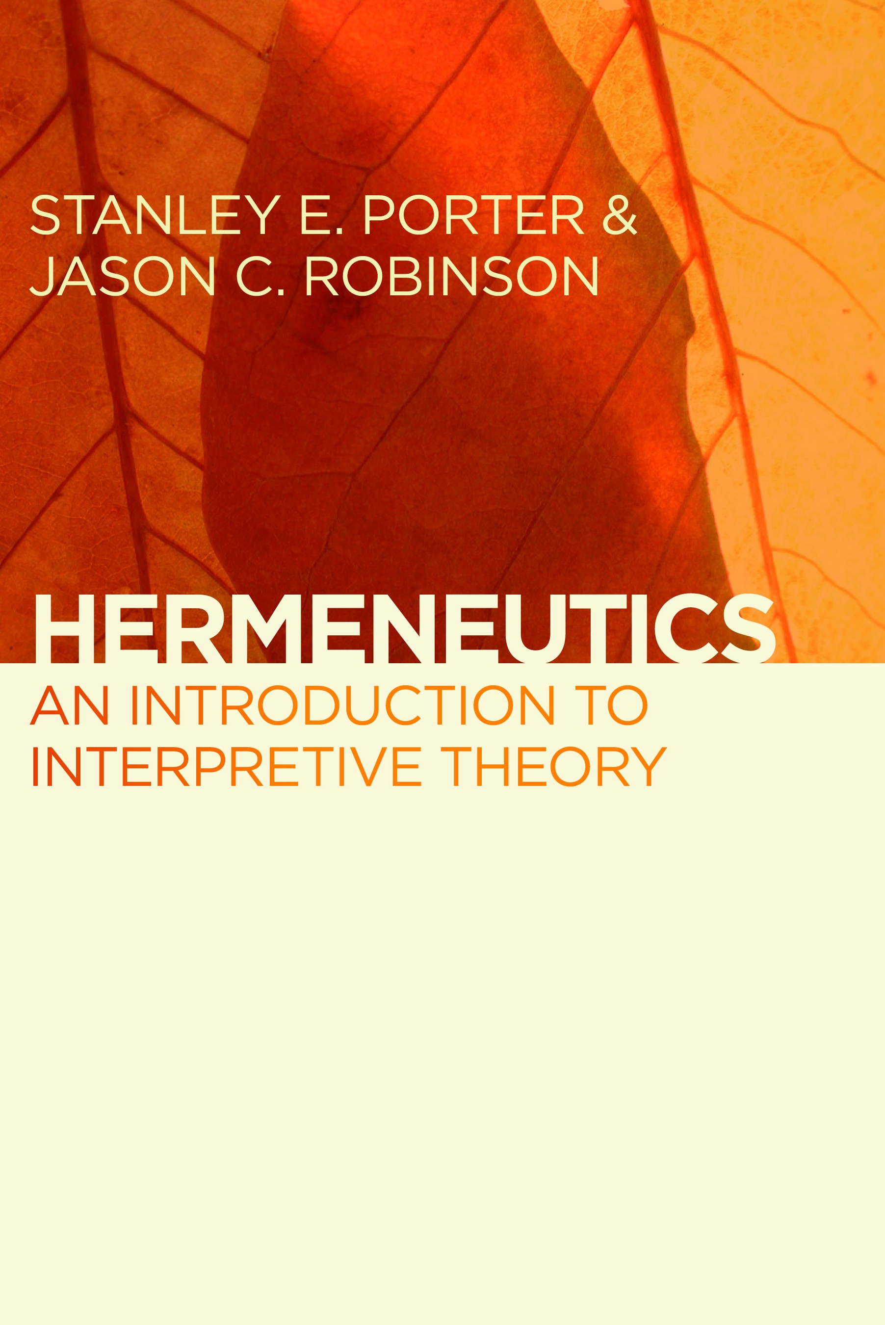 Hermeneutics By Jason C Robinson Stanley E Porter (Paperback)