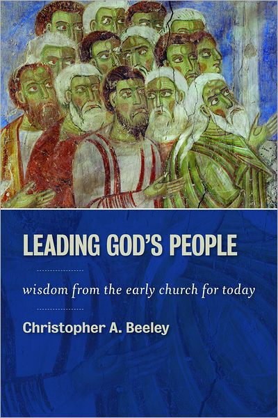 Essential Church Leadership By Christopher Beeley (Paperback)