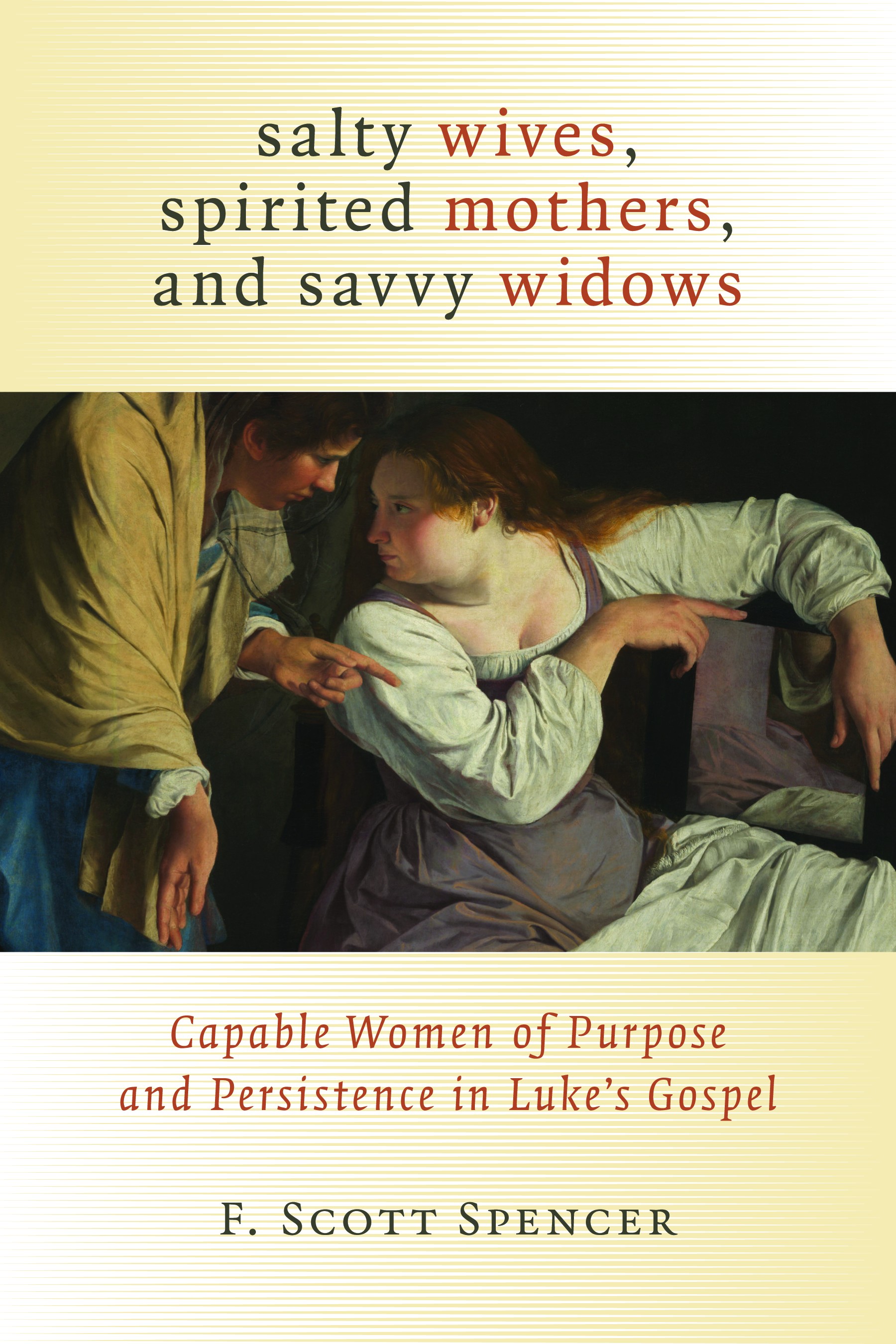 Salty Wives Spirited Mothers And Savvy Widows By F Scott Spencer