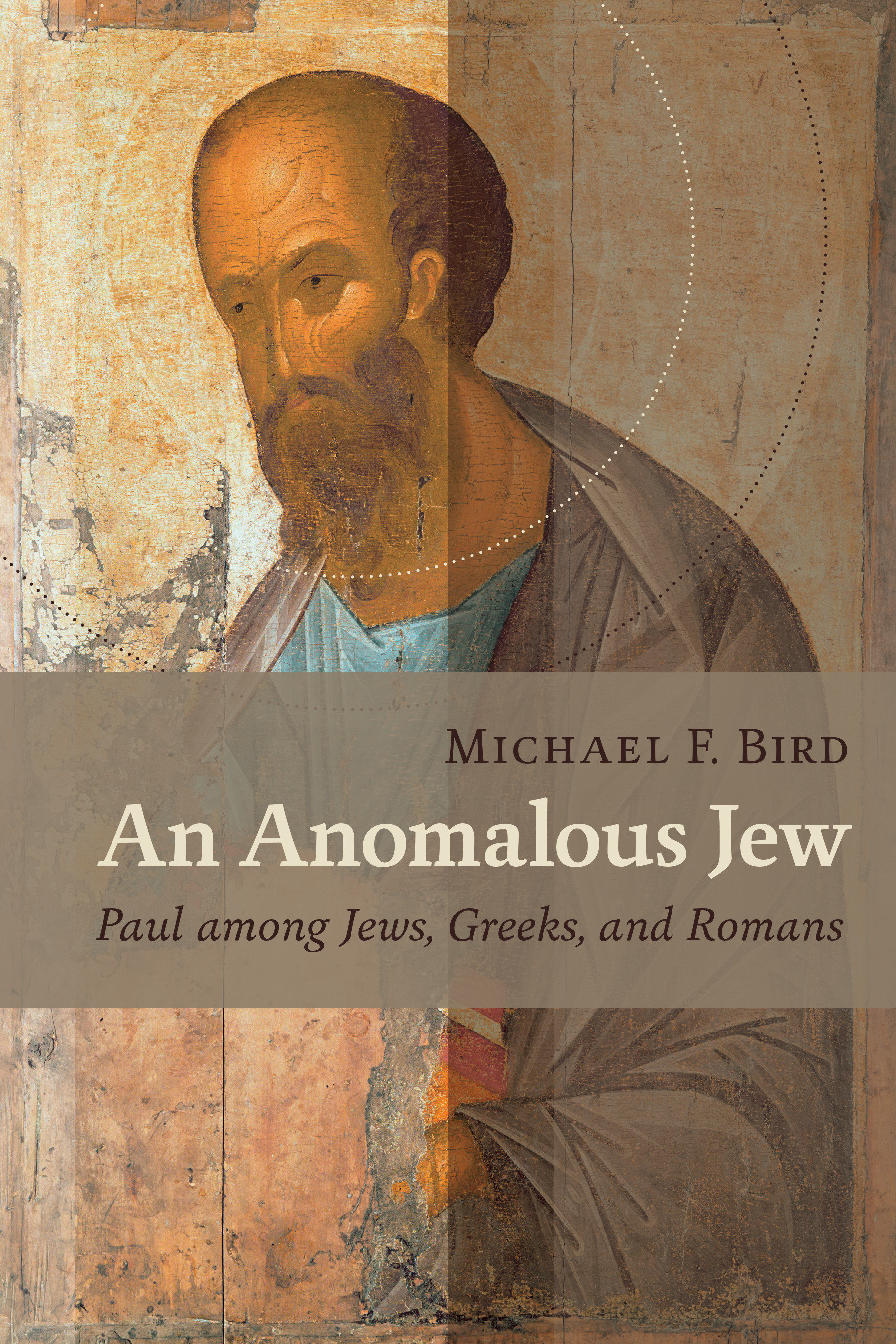 An Anomalous Jew By Michael F Bird (Paperback) 9780802867698