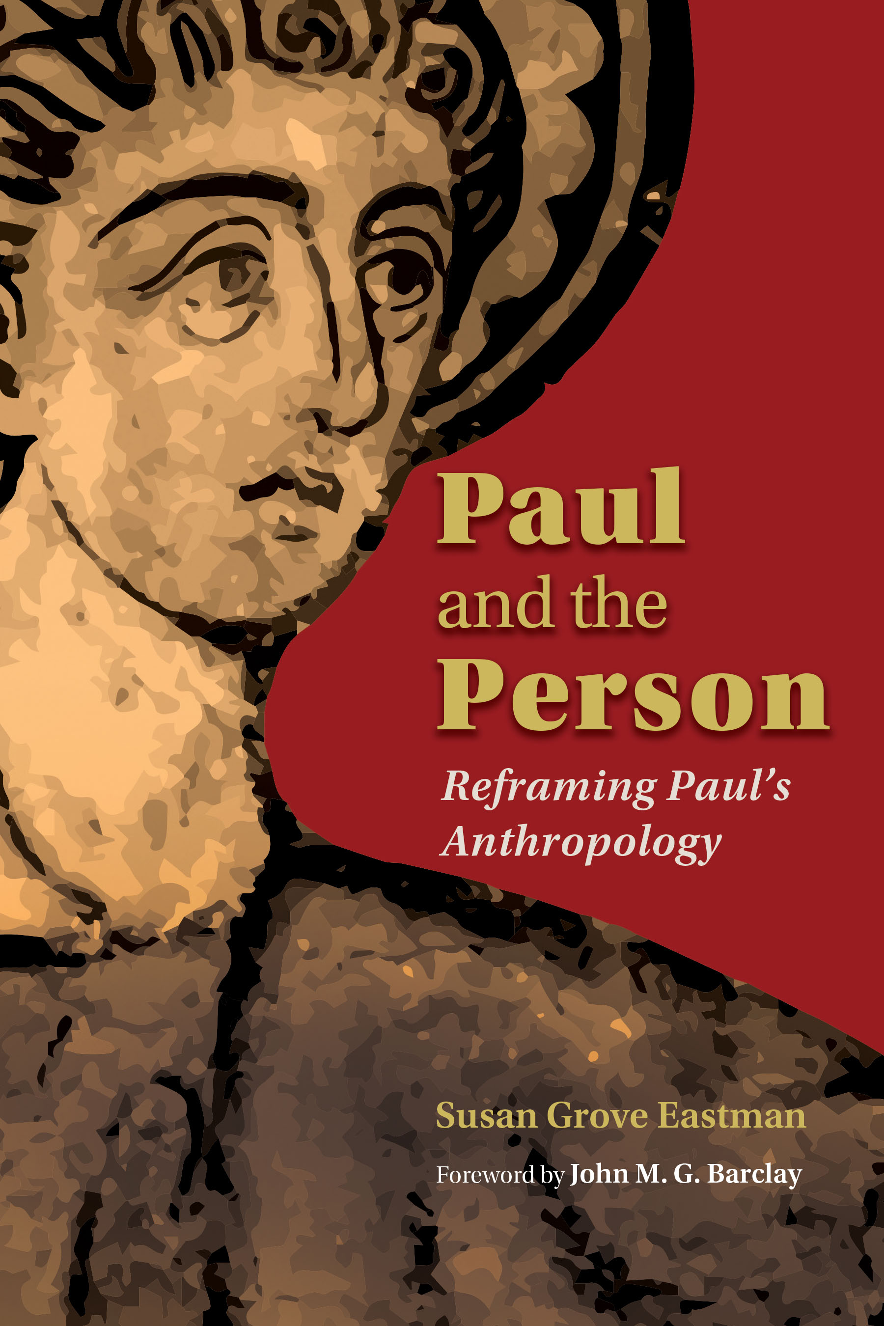 Paul and the Person By Susan Eastman (Paperback) 9780802868961