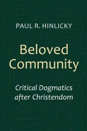 Beloved Community By Paul R Hinlicky (Paperback) 9780802869357