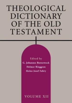 Theological Dictionary of the Old Testament Volume XII (Paperback)